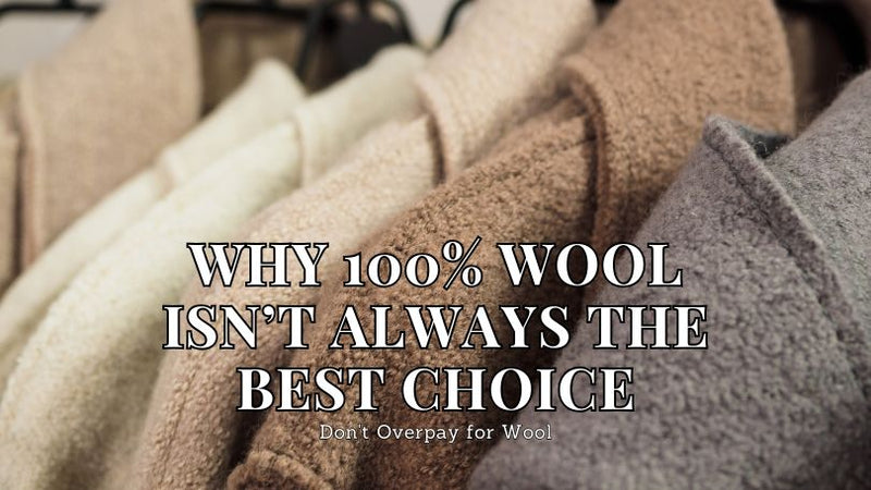 Why Pure Wool Is Not Always the Best Choice for a Coat